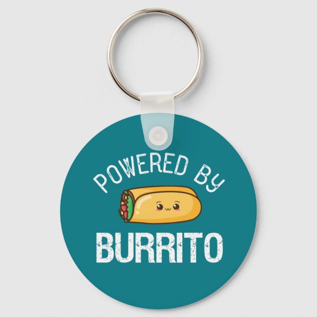 Funny Quote Burrito och Mexikansk Food Älskare Nyckelring (Framsida)