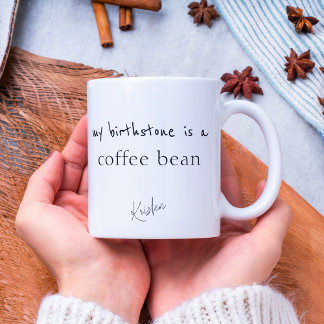 Funny Quote Coffee Älskare Personlig Två-Tonad Mugg