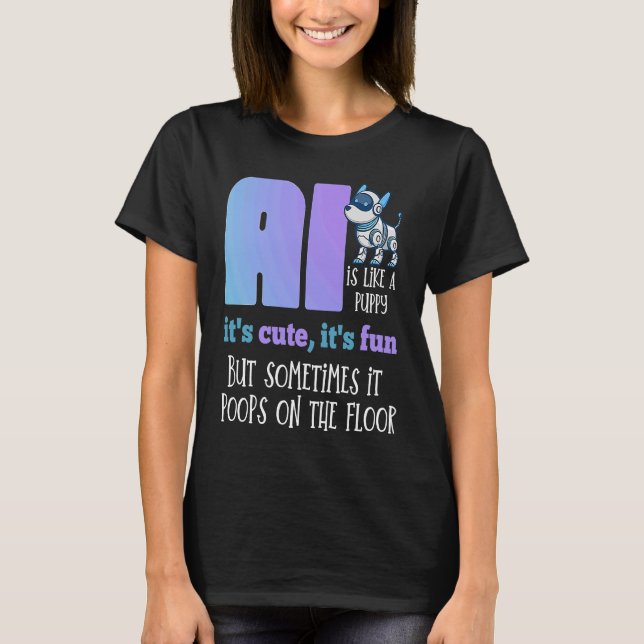 Funny Quote Cute Roligt Robot Hund Artificial Inte T Shirt (Framsida)