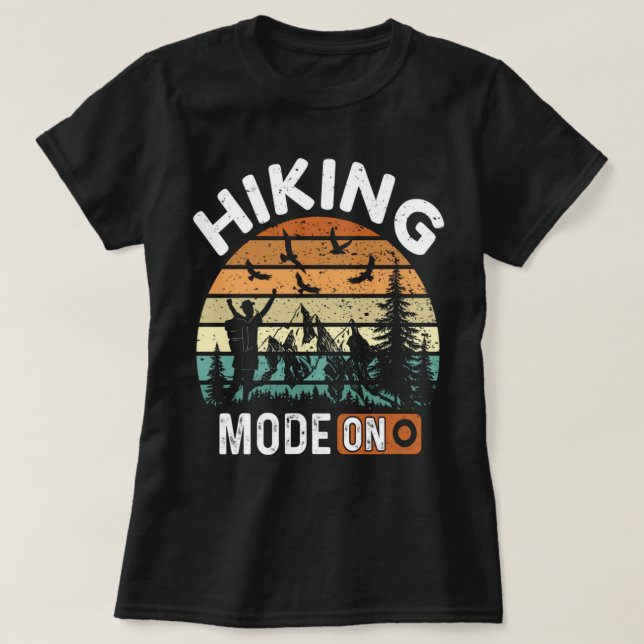 Funny quote for hiking lover, mode hike on t shirt (Design framsida)