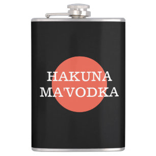 Funny Quote Hakuna Morsa'Vodka Drinking Parody Fickplunta
