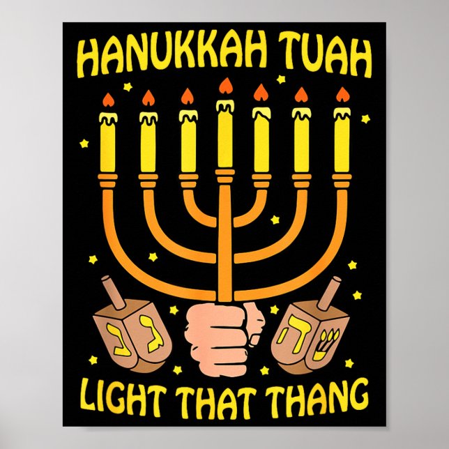 Funny Quote Hanukkah Tuah Light That Thang Design  Poster (Framsidan)