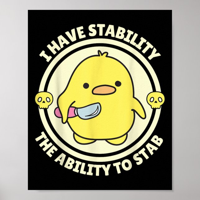 Funny Quote I Have Stability The Ability To Stab S Poster (Framsidan)