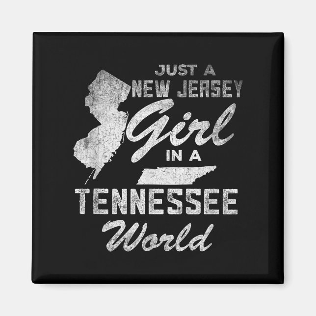 Funny Quote Just A New Jersey Girl In A Tennessee  Magnet (Framsidan)