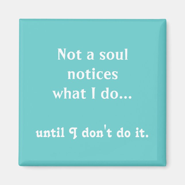 Funny Quote Magnet (Framsidan)
