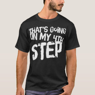 Funny Quote Narcotics Anonymous NA AA Gifts T Shirt