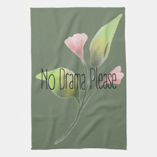 Funny Quote No Drama Please Decor For Home Kökshandduk