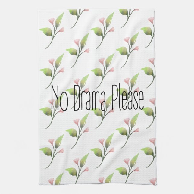 Funny Quote No Drama Please Decor For Home Kökshandduk (Vertikal)