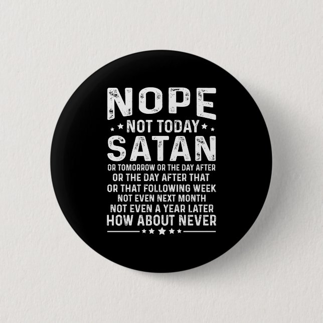 Funny Quote Nope Not Today Satan Never Graphic Lon Knapp (Framsida)