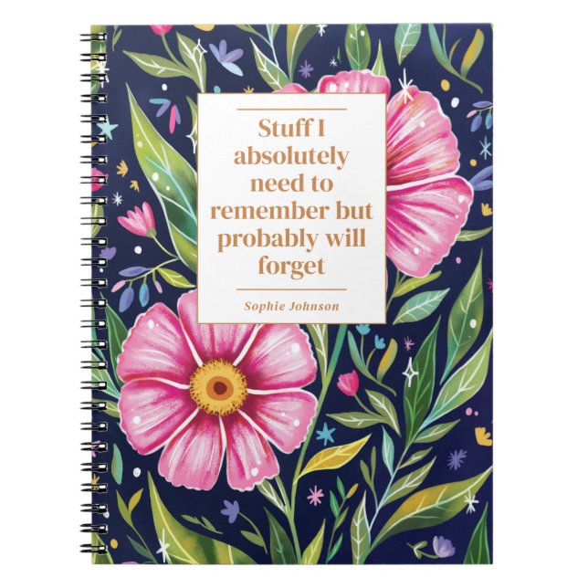 Funny Quote Remember To Do Floral Personalized Anteckningsbok (Framsidan)