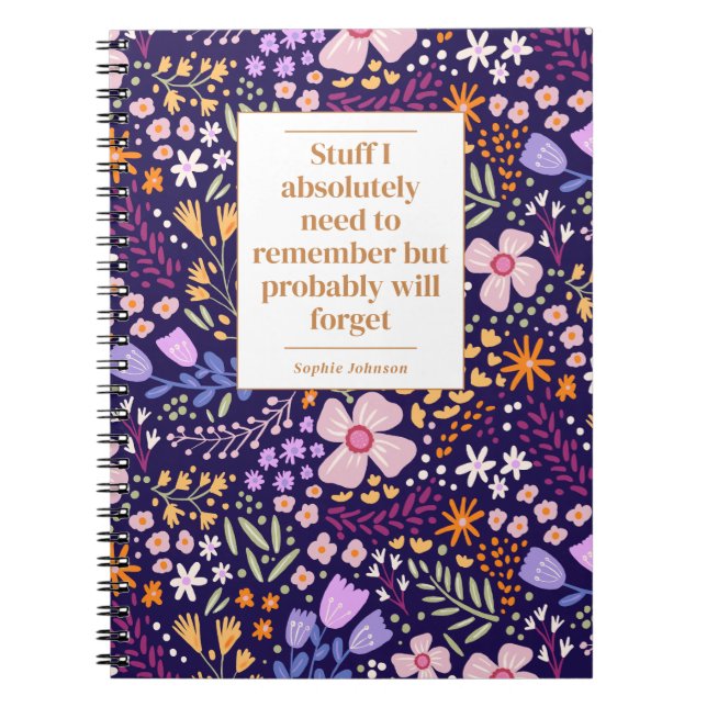 Funny Quote Remember To Do Floral Personalized Anteckningsbok (Framsidan)