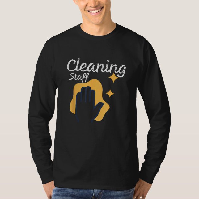 Funny Quote Städning Personal Janitor Uniform T Shirt (Framsida)