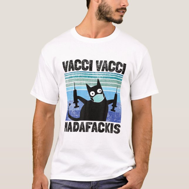 Funny Quote Vacci Madafakies Pro Vaccine Cat T Shirt (Framsida)
