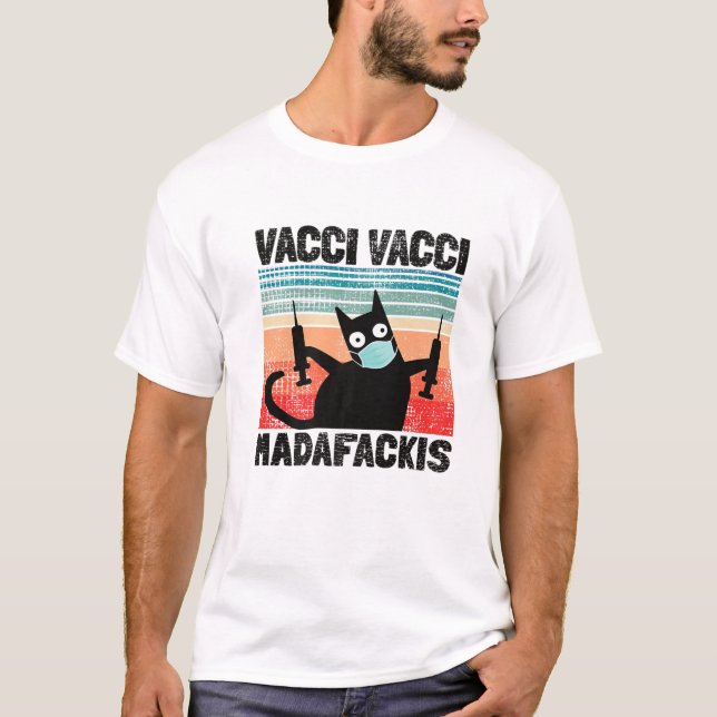 Funny Quote Vacci Madafakies Pro Vaccine Cat T Shirt (Framsida)