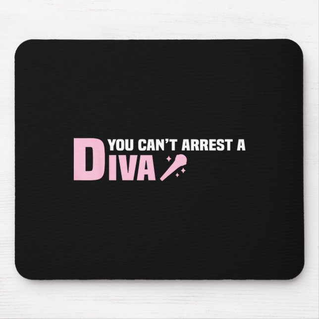 Funny Quote You Can't Arrest A Diva  Musmatta (Framsidan)