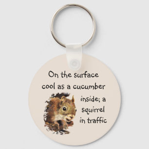 Funny Quote Yta Coola Inside Squirrel Keychain Nyckelring