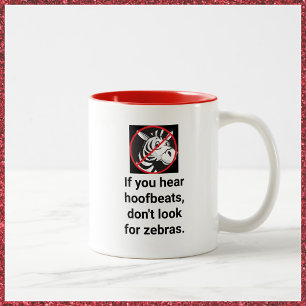 Funny Quote Zebra Mugg