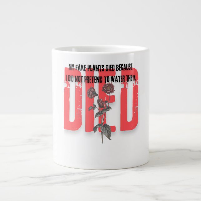 funny quotes died red Flower plants Jumbo Mugg (Framsidan)