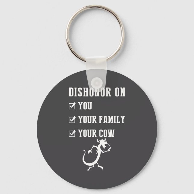 Funny Quotes Dishonor On Your Cow S  Nyckelring (Framsida)
