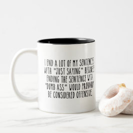 Funny Quotes-kaffe Två-Tonad Mugg