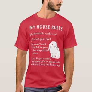 Funny Rabbit, My House Regler Holland Lop Bunny T Shirt