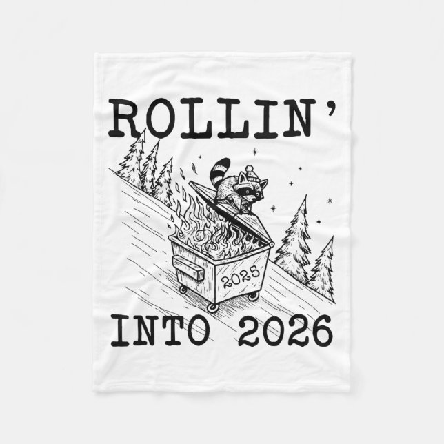 Funny Raccoon 2026 Snarky New Year, Rollin' 2025 I Fleecefilt (Framsidan)