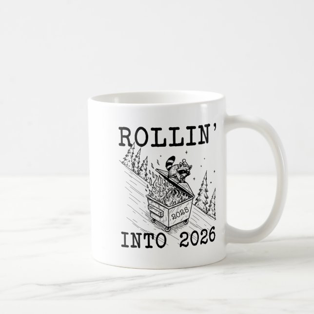 Funny Raccoon 2026 Snarky New Year, Rollin' 2025 I Kaffemugg (Höger)