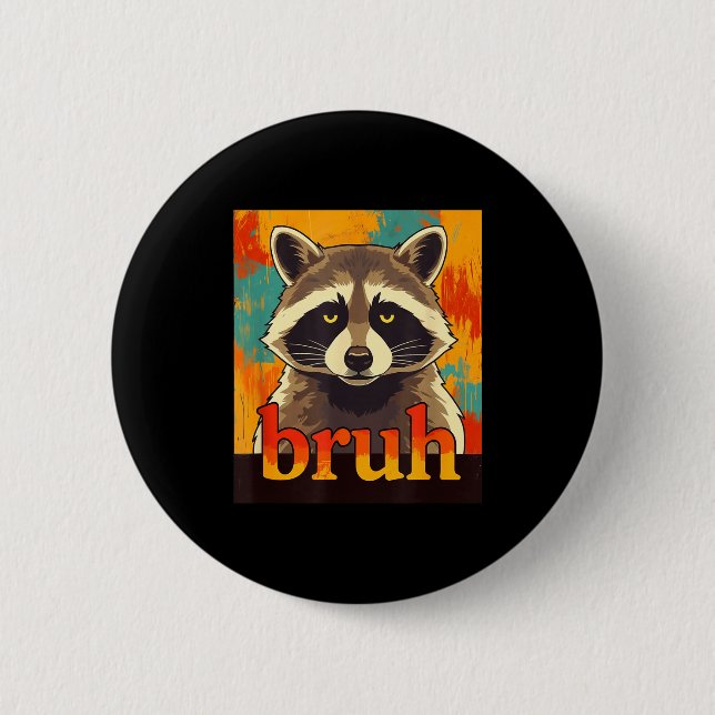 Funny Raccoon Bruh Meme Teens Boys Girls Men Graph Knapp (Framsida)