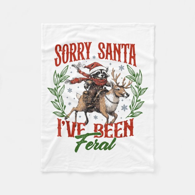 Funny Raccoon Christmas Holiday Sorry Santa I've B Fleecefilt (Framsidan)
