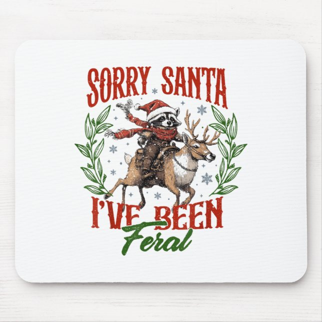 Funny Raccoon Christmas Holiday Sorry Santa I've B Musmatta (Framsidan)