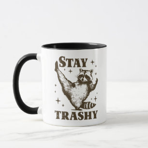 Funny Raccoon Humor Stanna Trashy Mugg