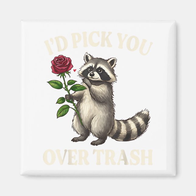 Funny Raccoon I’d Ck You Over Trash Valentines Day Magnet (Framsidan)