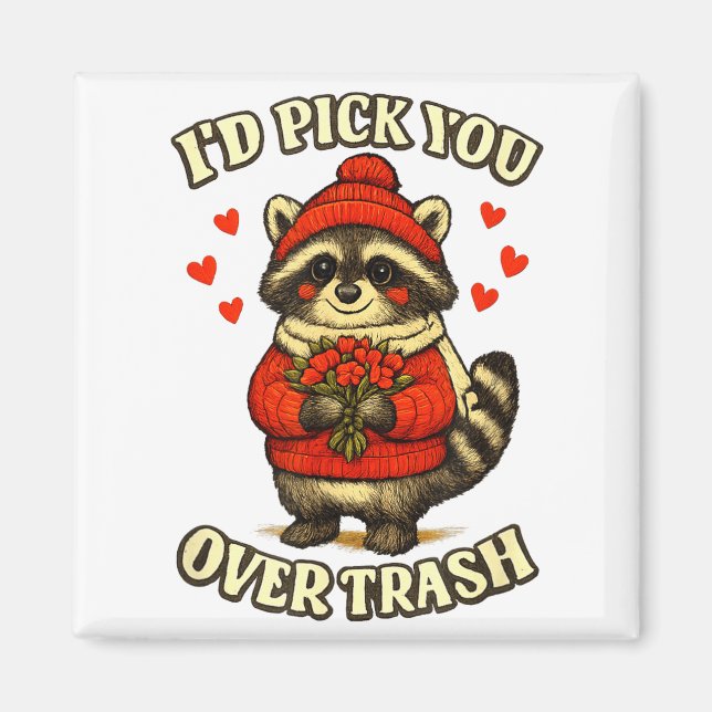 Funny Raccoon I’d Ck You Over Trash Valentines Day Magnet (Framsidan)