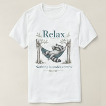 Funny Raccoon In Hammock Relax Sarcastic Quote
