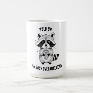 Funny Raccoon-övertänkande citat Mugg   Cute Co