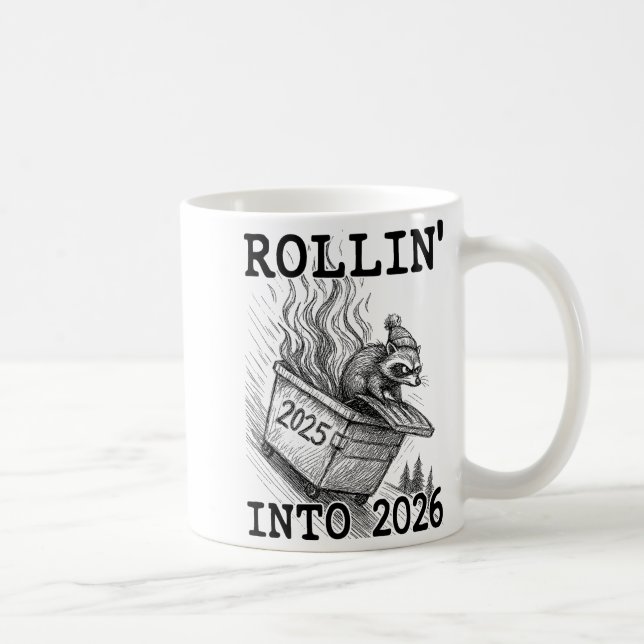 Funny Raccoon Rollin' Into 2026 Dumpster Fire New  Kaffemugg (Höger)