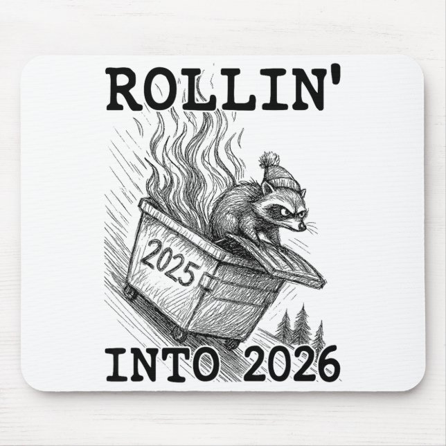 Funny Raccoon Rollin' Into 2026 Dumpster Fire New  Musmatta (Framsidan)