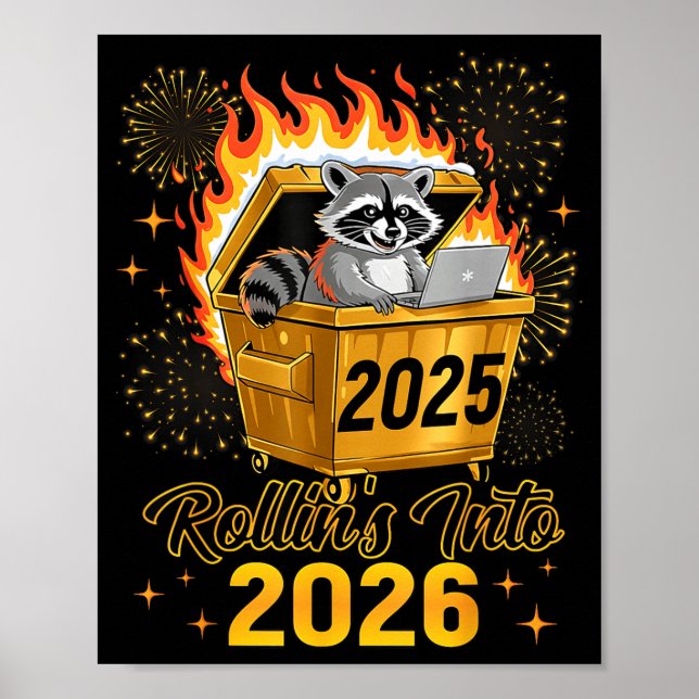Funny Raccoon Rollin's Into 2026 New Year Matching Poster (Framsidan)