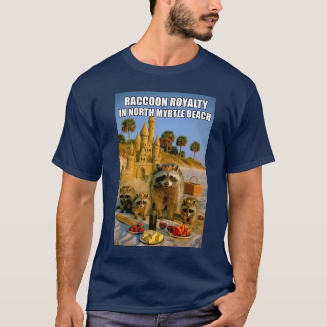 Funny Raccoon Royalty in North Myrtle Beach T Shirt (Framsida)