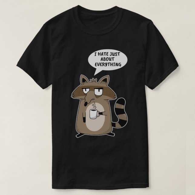 Funny Raccoon Say T Shirt (Design framsida)