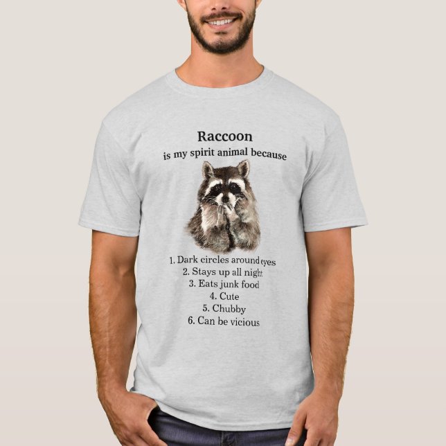 Funny Raccoon Spirit Animal Humor T Shirt (Framsida)