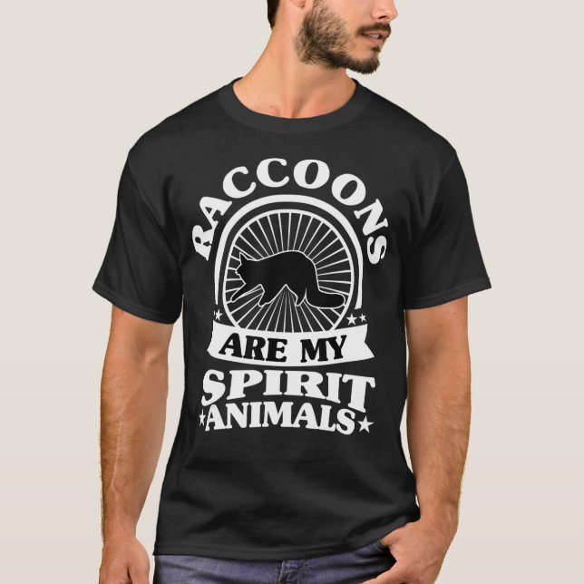 Funny Raccoons are My Spirit Animal ,My Raccoon  T Shirt (Framsida)