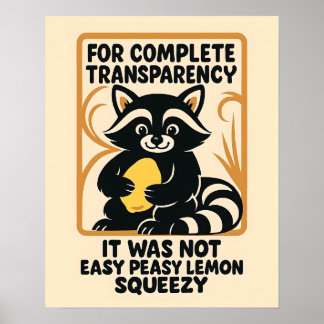 Funny Racoon Easy Peasy Poster