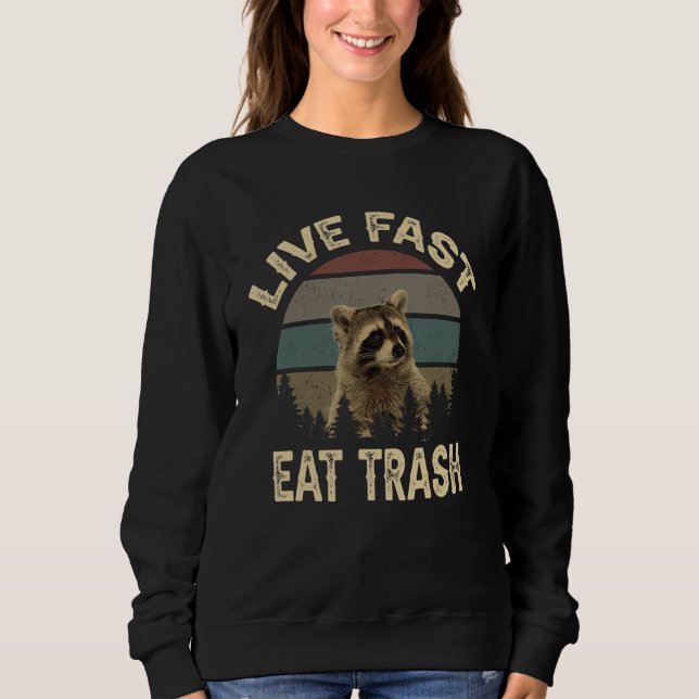 Funny Racoon Live Fast Eat Sopor T Shirt (Framsida)