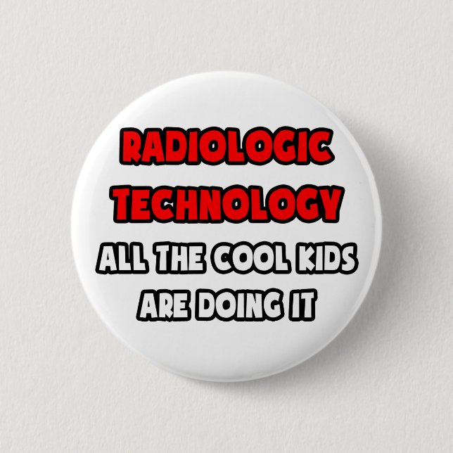 Funny Radiologic Technolog Shirts Knapp (Framsida)