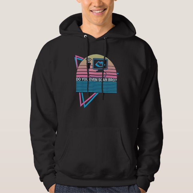 Funny Radiology Radiologist Retro Do You Even Scan Hoodie (Framsida)