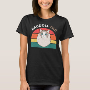 Funny Ragdoll Cat-shirt Ragdoll Cat Pappa Owner Kä T Shirt