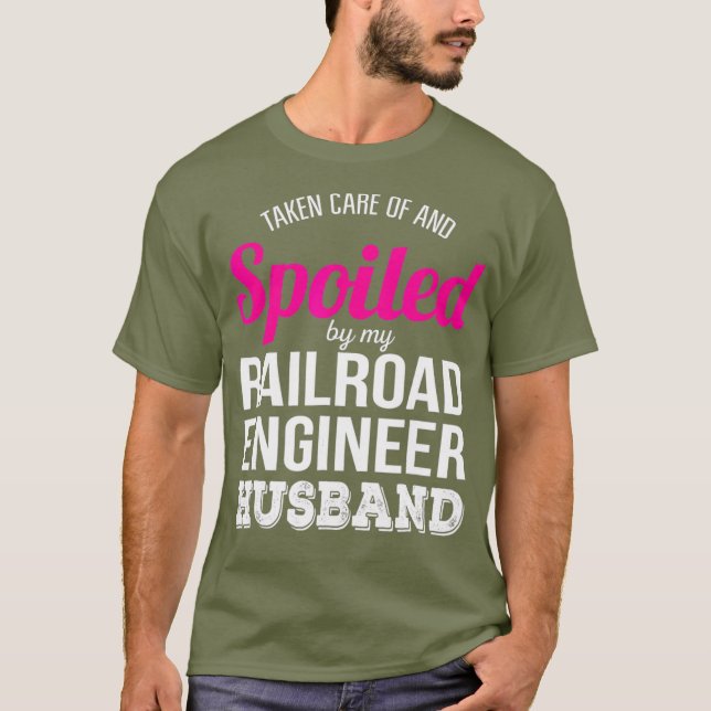 Funny Railroad Engineer Wife  Anniversary Gift T Shirt (Framsida)