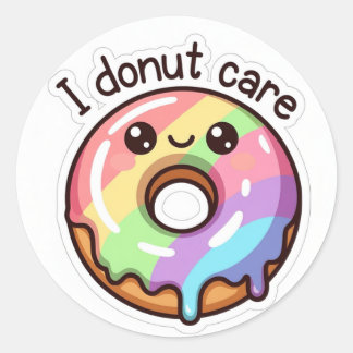 Funny Rainbow Donut "I Donut Care" Sticker Runt Klistermärke