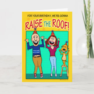 Funny Raise Raise the Tak Birthday Kort